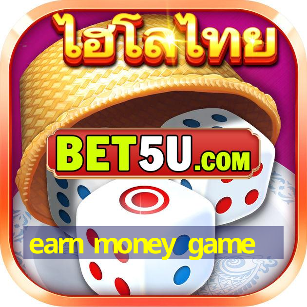 earn money game